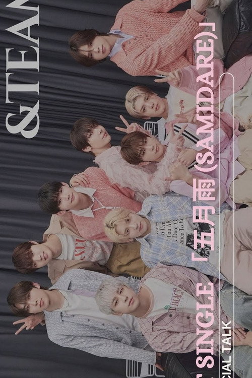 &TEAM 1st SINGLE "Samidare" SPECIAL TALK poster